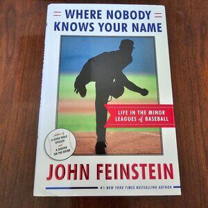 Where Nobody Knows Your Name By John Feinstein Hardcover Book